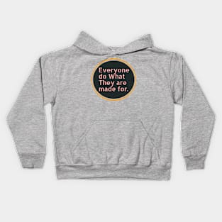 Inspirational words Kids Hoodie